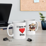 Coffee or Tea Mug I love my dog 